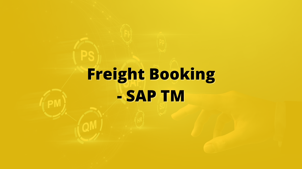 SAP TM – Freight Booking